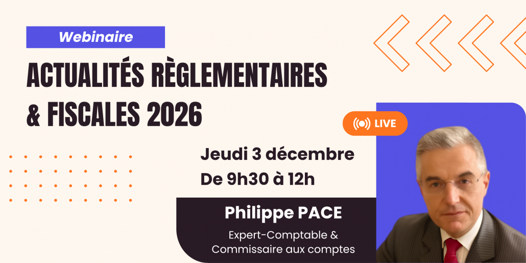 Séminaire Actualités Règlementaires & Fiscales 2026