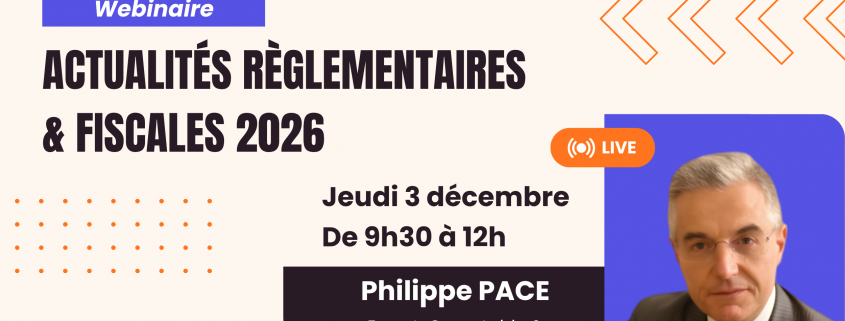 Séminaire Actualités Règlementaires & Fiscales 2026